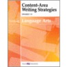 Content-Area Reading, Writing, Vocabulary for Language Arts door Walch Publishing