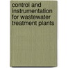 Control and Instrumentation for Wastewater Treatment Plants by Reza Katebi