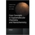 Core Concepts In Supramolecular Chemistry And Nanochemistry