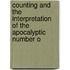 Counting and the Interpretation of the Apocalyptic Number o