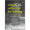 Critical Reflection For Nursing And The Helping Professions by Professor Dawn Freshwater