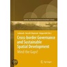Cross-Border Governance And Sustainable Spatial Development door Onbekend