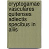 Cryptogamae Vasculares Quitenses Adiectis Specibus in Aliis door Luis Sodiro