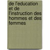 De L'Education Et De L'Instruction Des Hommes Et Des Femmes by Jean-Pierre Rossignol