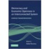 Democracy and Economic Openness in an Interconnected System