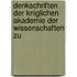 Denkschriften Der Kniglichen Akademie Der Wissenschaften Zu