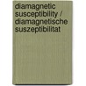 Diamagnetic Susceptibility / Diamagnetische Suszeptibilitat by R.R. Gupta