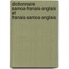 Dictionnaire Samoa-Franais-Anglais Et Franais-Samoa-Anglais door Onbekend