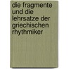 Die Fragmente Und Die Lehrsatze Der Griechischen Rhythmiker door Rudolf Westphal