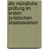 Die Mündliche Prüfung Im Ersten Juristischen Staatsexamen