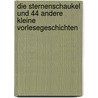 Die Sternenschaukel und 44 andere kleine Vorlesegeschichten door Onbekend