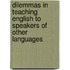 Dilemmas In Teaching English To Speakers Of Other Languages