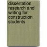 Dissertation Research and Writing for Construction Students door Shamil Naoum