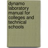 Dynamo Laboratory Manual for Colleges and Technical Schools by William Suddards Franklin