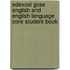 Edexcel Gcse English And English Language Core Student Book