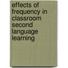 Effects of  Frequency in Classroom Second Language Learning door Tomoko Tode