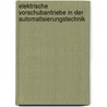 Elektrische Vorschubantriebe In Der Automatisierungstechnik by Jens Hamann