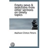 Empty Pews & Selections From Other Sermons On Timely Topics door Madison Clinton Peters