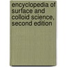 Encyclopedia of Surface and Colloid Science, Second Edition door Ponisseril Somasundaran