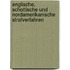 Englische, Schottische Und Nordamerikanische Strafverfahren