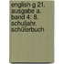 English G 21. Ausgabe A. Band 4: 8. Schuljahr. Schülerbuch