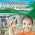 Enrique Habla Con las Manos = Enrique Speaks with His Hands