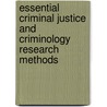Essential Criminal Justice And Criminology Research Methods by William Lawrence Neuman