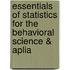 Essentials Of Statistics For The Behavioral Science & Aplia