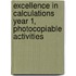 Excellence In Calculations Year 1, Photocopiable Activities