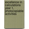 Excellence In Calculations Year 1, Photocopiable Activities by Jane Bovey