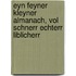 Eyn Feyner Kleyner Almanach, Vol Schnerr Echterr Liblicherr