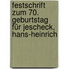Festschrift zum 70. Geburtstag für Jescheck, Hans-Heinrich door Onbekend
