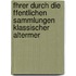 Fhrer Durch Die Ffentlichen Sammlungen Klassischer Altermer