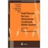 Field Theories for Low-Dimensional Condensed Matter Systems by Pasquale Sodano