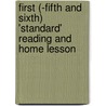 First (-Fifth and Sixth) 'Standard' Reading and Home Lesson door Thomas Simpson Birkby