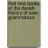 First Nine Books of the Danish History of Saxo Grammaticus