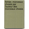 Flchier, Morceaux Choisis Par L'Auteur Des Morceaux Choisis door Valentin Esprit Flchier