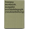Freeway Workbook. Ausgabe Sozialpädagogik (Neubearbeitung) by Unknown