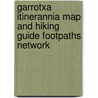 Garrotxa Itinerannia Map And Hiking Guide Footpaths Network door Onbekend