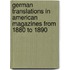 German Translations In American Magazines From 1880 To 1890