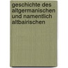 Geschichte Des Altgermanischen Und Namentlich Altbairischen door Georg Ludwig Von Mauer