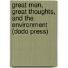 Great Men, Great Thoughts, And The Environment (Dodo Press) door Williams James