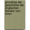 Grundriss Der Geschichte Der Englischen Literatur Von Ihren door Gustav Körting