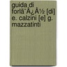 Guida Di Forlã¯Â¿Â½ [Di] E. Calzini [E] G. Mazzatinti by Giuseppe Mazzatinti