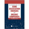 Handbook of Bond Dissociation Energies in Organic Compounds by Stewart A.