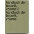 Handbuch Der Botanik, Volume 2 Handbuch Der Botanik, Volume