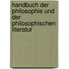 Handbuch Der Philosophie Und Der Philosophischen Literatur door Wilhelm Traugott Krug