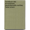 Handbuch Des Europischen Gesandschafts-Rechtes, Nebst Einem by L. Alt
