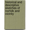 Historical And Descriptive Sketches Of Norfolk And Vicinity door William S. Forrest
