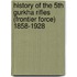 History Of The 5th Gurkha Rifles (Frontier Force) 1858-1928